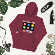 "IT'S TIME FOR HIP-HOP": NYC EDITION Unisex Hoodie